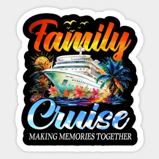 Family Cruise 2024 Family Matching Cruise Vacation Party Sticker